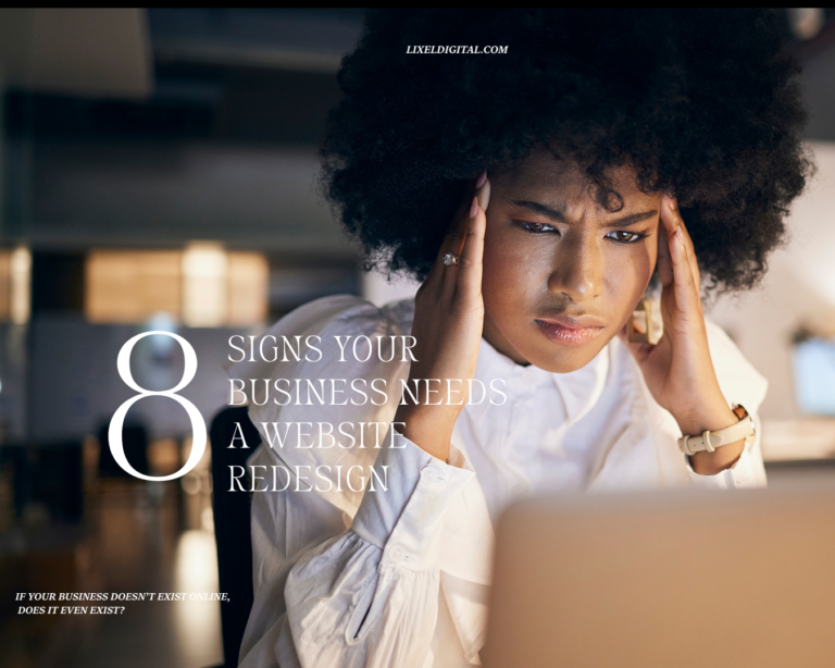 8 Signs Your Business Needs a Website Redesign